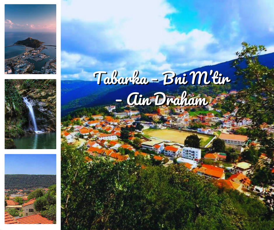 Tabarka – Bni M’tir – Ain Draham