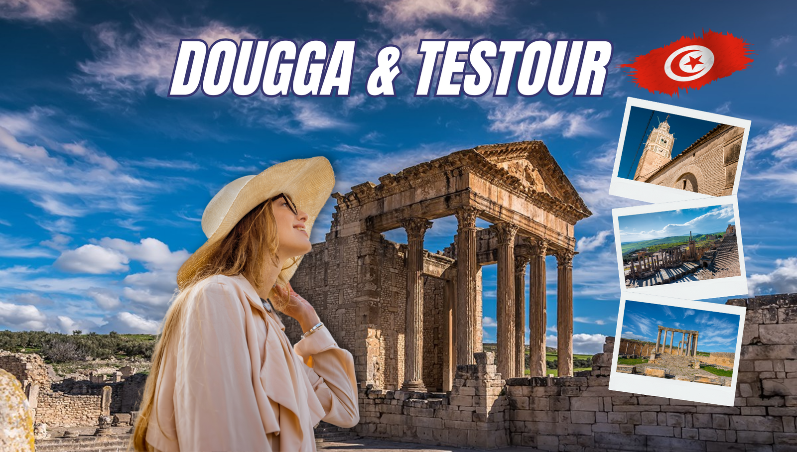 Dougga et Testour : Journée entre histoire romaine et culture andalouse
