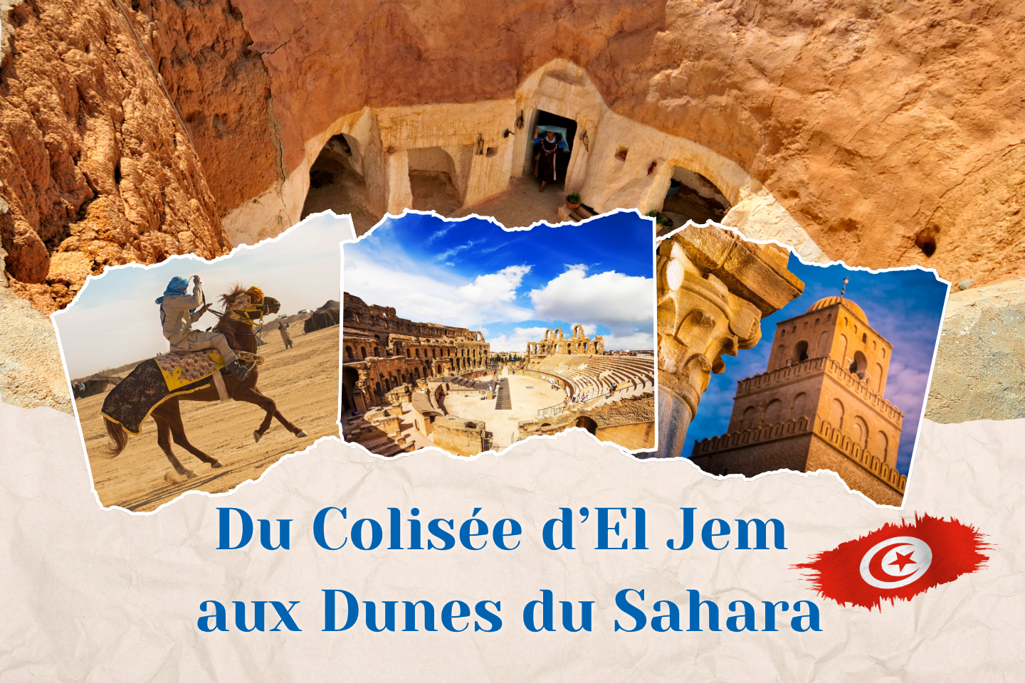 Du Colisée d’El Jem aux Dunes du Sahara